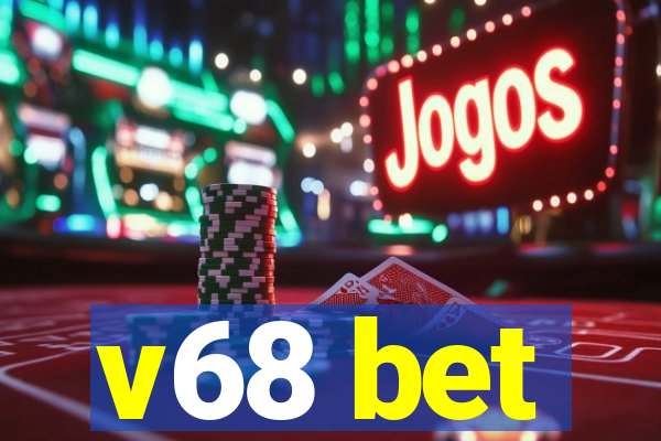 v68 bet